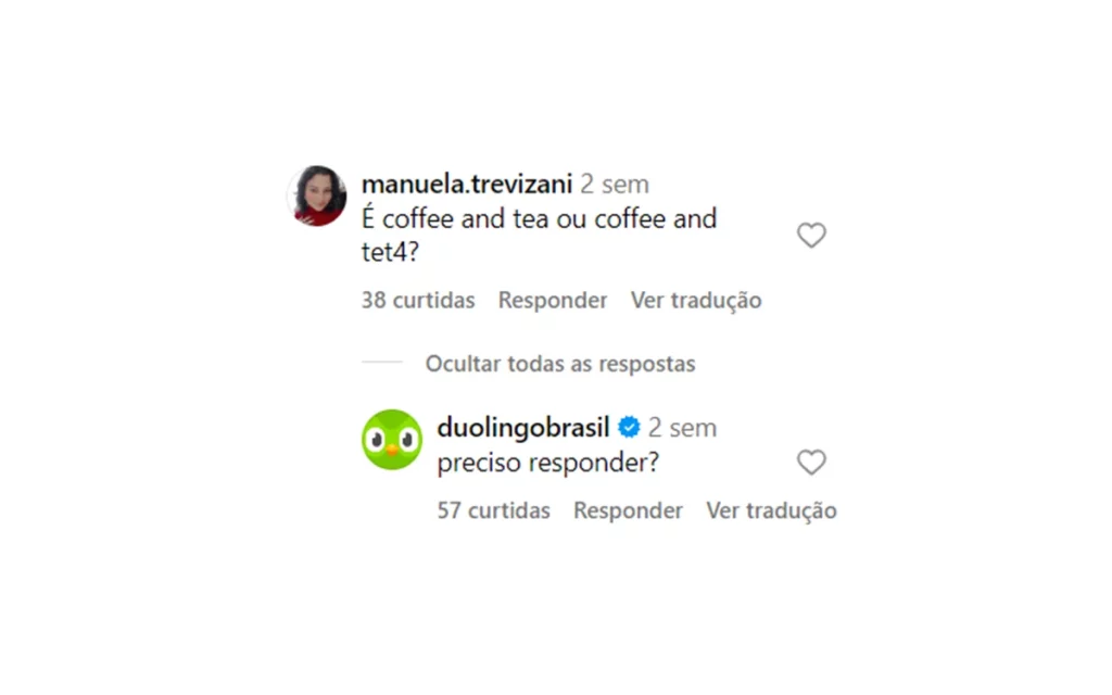 Printscreen de comentário de usuário no instagram com resposta da conta oficial do Duolingo Brasil.